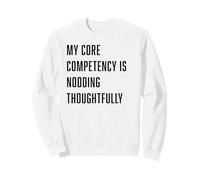Ma compétence Principale est de hocher la tête avec Une Blague de réunion de Travail réfléchi Sweatshirt