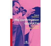 Ma confirmation approche