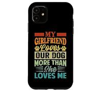 Ma Copine Aime Notre Chien Plus qu'elle ne m'aime Coque pour iPhone 11