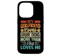Ma Copine Aime Notre Chien Plus qu'elle ne m'aime Coque pour iPhone 14 Pro