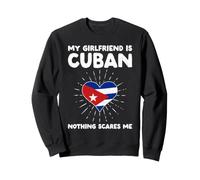 Ma Copine est cubaine, Rien ne m'effraie - Cuba Heart Sweatshirt