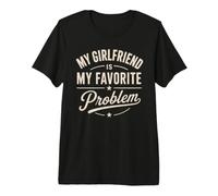 Ma Copine est Mon problème préféré, Mon Petit ami Sarcastique T-Shirt Haut de Gamme