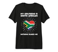 Ma Copine est sud-Africaine, Rien ne m'effraie - Afrique T-Shirt Haut de Gamme