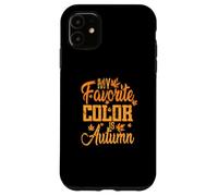Ma Couleur préférée est l'automne Coque pour iPhone 11