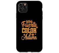 Ma Couleur préférée est l'automne Coque pour iPhone 11 Pro Max