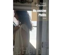 Ma cousine phillis GASKELL ELISABETH (Auteur)