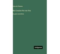 Ma Cousine Pot-Au-Feu: en gros caractères