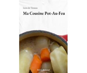 Ma Cousine Pot-Au-Feu (Illustré)