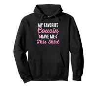 Ma cousine préférée m'a donné Cette Jolie cousine Crew pour Elle Sweat à Capuche