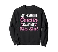 Ma cousine préférée m'a donné Cette Jolie cousine Crew pour Elle Sweatshirt