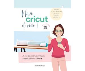 Ma cricut et moi !: Édition 2021