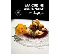 Ma cuisine ardennaise de saison