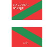 MA CUISINE BASQUE: Idée cadeaux à offrir.Grand livre de cuisine à compléter de 215 pages grand format pour cuisinier/ère amateur ou proffessionel pour vos recettes maison.