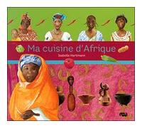 ma cuisine d afrique