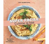 Ma cuisine IG bas – super facile