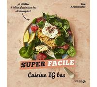 Ma cuisine IG bas - super facile