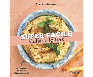 Ma cuisine IG bas - super facile