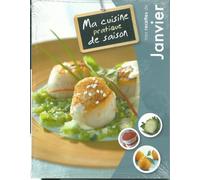 MA CUISINE PRATIQUE DE SAISON - JANVIER