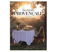 Ma cuisine provençale Un recueil de 5O recettes de Provence - Xavier Mathieu - Brigitte Eveno - broché - Guide