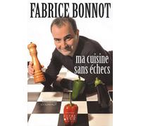 Ma Cuisine Sans Échecs