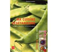 Ma cuisine végétarienne pour tous les jours