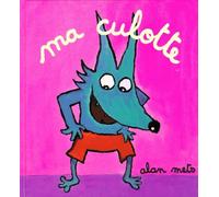 Ma culotte Alan Mets (Auteur)