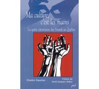 Ma culture, c'est les mains : La quête identitaire des sourds au Québec