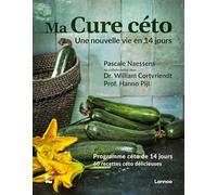 Ma cure céto: Une nouvelle vie en 14 jours