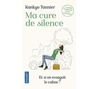 Ma cure de silence