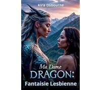 Ma Dame Dragon: Fantaisie Lesbienne