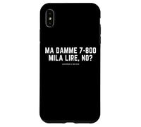 MA Damme 7-800 Mila Lire, NO? Scherzo MAGNOTTA LAVATRICE 4 Coque pour iPhone XS Max