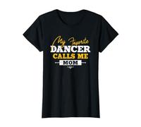 Ma Danseuse préférée m'appelle Maman Dance Mommy T-Shirt