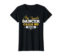Ma Danseuse préférée m'appelle Maman Dance Mommy T-Shirt Graphique avec Valeur