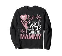 Ma Danseuse préférée m'appelle Mammy Ballet Dancer Sweatshirt