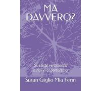 MA DAVVERO?: Sì, esiste veramente, e noi vi ci porteremo