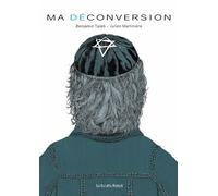 Ma Déconversion
