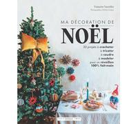 Françoise Vauzeilles – Ma décoration de Noël DIY – 30 projets 100% fait-main – Broché