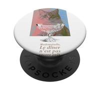 Ma Demoiselle, Le dîner Nest Pas Encore prêt à Manger pour Chat PopSockets PopGrip Adhésif
