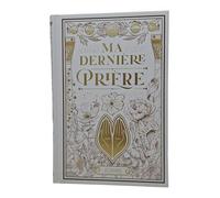Ma dernière prière