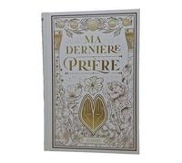 Ma dernière prière - El-Jawziyya Ibn Qayyim - Al Imam - broché - Essai