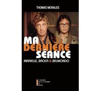 Ma Dernière Séance - Marielle, Broca Et Belmondo