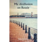 Ma désillusion en Russie