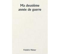 Ma Deuxième Année De Guerre