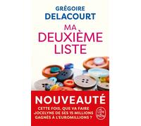 Ma deuxième liste - Grégoire Delacourt - Lgf - Poche - Roman