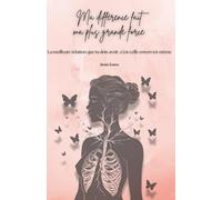 Ma différence fait ma plus grande force