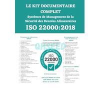 MA DOCUMENTATION COMPLÈTE ISO 22000 VERSION 2018: Système de Management de la Sécurité des Denrées Alimentaires