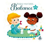 Ma douce étoile - Bonjour mon bébé Balance - Album - Dès 12 mois