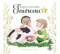 Ma douce étoile - Bonjour mon bébé Taureau - Album - Astrobébé - Livre naissance - Livre cadeau - Dès 12 mois