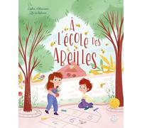 Ma douce étoile Ma nature - À l'école des abeilles Lili La Baleine (Illustration), Sophie Adriansen (Auteur)