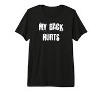 Ma Douleur au Dos T-Shirt Haut de Gamme